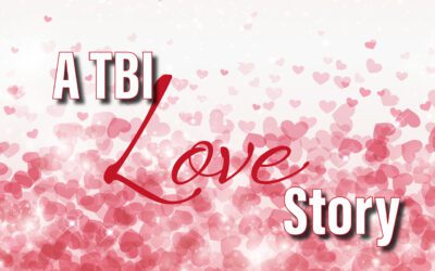 In Sickness and in Health: A TBI Love Story