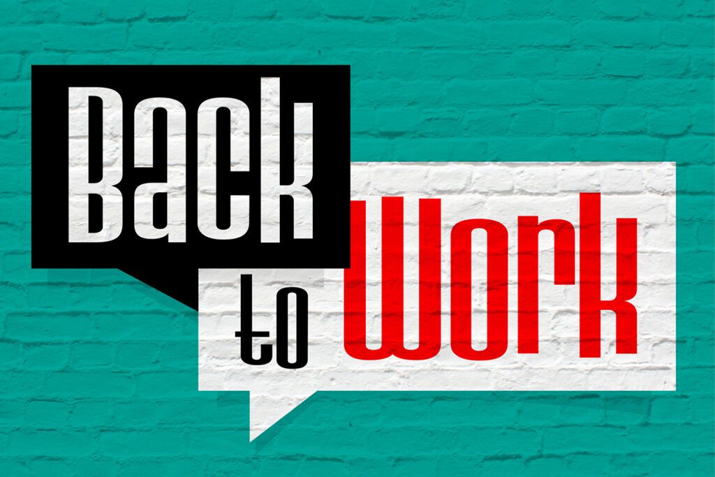 Back to Work