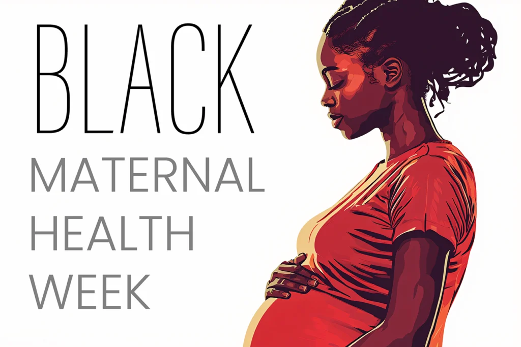 Black Maternal Health Week